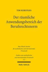 Der räumliche Anwendungsbereich der Berufsrechtsnorm: Zugleich ein Beitrag zum Internationalen Öffentlichen Recht