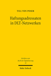 Haftungsadressaten in DLT-Netzwerken