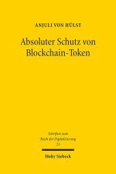 Absoluter Schutz von Blockchain-Token: Normativer Sachbegriff im deutsch-italienischen Rechtsvergleich