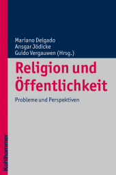 Religion und Öffentlichkeit: Probleme und Perspektiven