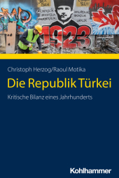Die Republik Türkei: Kritische Bilanz eines Jahrhunderts