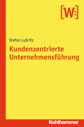 Kundenzentrierte Unternehmensführung