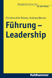 Leadership: Bewährte und aktuelle Aspekte der Führung