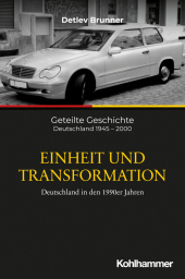 Einheit und Transformation: Deutschland in den 1990er Jahren