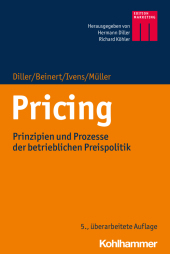 Pricing: Prinzipien und Prozesse der betrieblichen Preispolitik