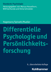 Differentielle Psychologie und Persönlichkeitsforschung Differentielle Psychologie und Persönlichkeitsforschung