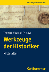 Werkzeuge der Historiker:innen: Mittelalter