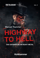 Highway to Hell: Das Satanische im Heavy Metal