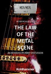 The Law of the Metal Scene: An Interdisciplinary Discussion