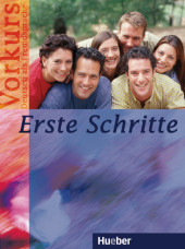 Erste Schritte, Vorkurs, m. Audio-CD: Deutsch als Fremdsprache Erste Schritte, Vorkurs, m. Audio-CD: Deutsch als Fremdsprache