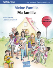 Meine Familie (Deutsch-Französisch): Zweisprachiges Kinderbuch Meine Familie (Deutsch-Französisch): Zweisprachiges Kinderbuch