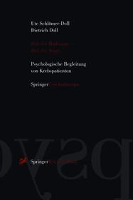 Zeit der Hoffnung — Zeit der Angst: Psychologische Begleitung von Krebspatienten