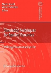 Simulation Techniques for Applied Dynamics