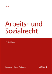 Arbeits- und Sozialrecht: Lernen. Üben. Wissen. Arbeits- und Sozialrecht: Lernen. Üben. Wissen.