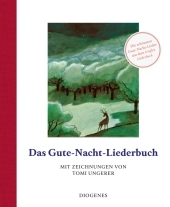 Das Gute-Nacht-Liederbuch: Mit Zeichnungen von Tomi Ungerer
