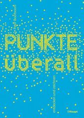 Punkte überall: entdecken und zeichnen Punkte überall: entdecken und zeichnen