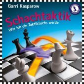 Schachtaktik: Wie ich ein Taktikfuchs werde -Tipps und Tricks vom 13. Schachweltmeister