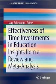 Effectiveness of Time Investments in Education: Insights from a review and meta-analysis