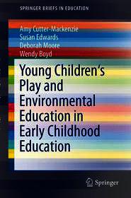 Young Children's Play and Environmental Education in Early Childhood Education
