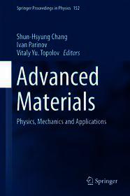 Advanced Materials: Physics, Mechanics and Applications