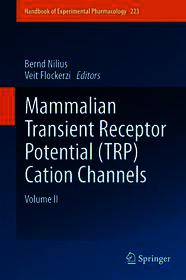Mammalian Transient Receptor Potential (TRP) Cation Channels: Volume II