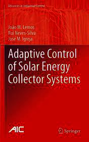 Adaptive Control of Solar Energy Collector Systems