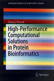High-Performance Computational Solutions in Protein Bioinformatics