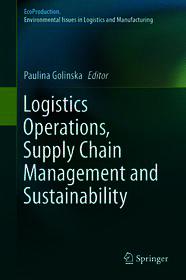 Logistics Operations, Supply Chain Management and Sustainability
