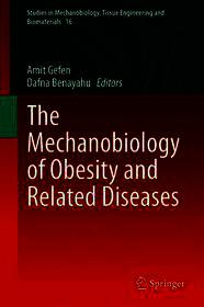 The Mechanobiology of Obesity and Related Diseases