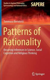 Patterns of Rationality: Recurring Inferences in Science, Social Cognition and Religious Thinking