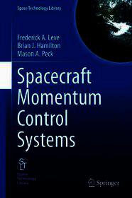 Spacecraft Momentum Control Systems: A Comprehensive Guide