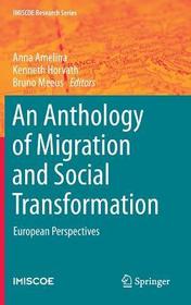 An Anthology of Migration and Social Transformation: European Perspectives