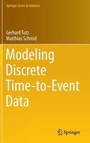 Modeling Discrete Time-to-Event Data Modeling Discrete Time-to-Event Data
