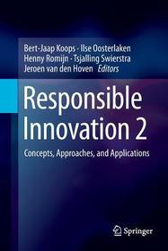 Responsible Innovation 2: Concepts, Approaches, and Applications