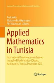 Applied Mathematics in Tunisia: International Conference on Advances in Applied Mathematics (ICAAM), Hammamet, Tunisia, December 2013