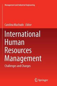 International Human Resources Management: Challenges and Changes International Human Resources Management: Challenges and Changes