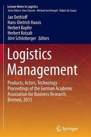 Logistics Management: Products, Actors, Technology - Proceedings of the German Academic Association for Business Research, Bremen, 2013