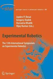 Experimental Robotics: The 13th International Symposium on Experimental Robotics