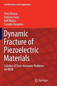Dynamic Fracture of Piezoelectric Materials: Solution of Time-Harmonic Problems via BIEM