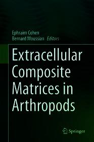 Extracellular Composite Matrices in Arthropods