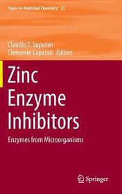 Zinc Enzyme Inhibitors: Enzymes from Microorganisms