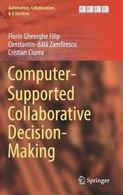 Computer-Supported Collaborative Decision-Making
