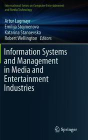 Information Systems and Management in Media and Entertainment Industries