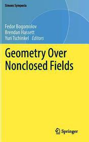 Geometry Over Nonclosed Fields