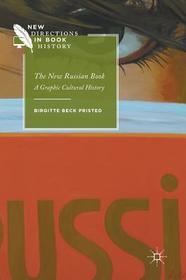 The New Russian Book: A Graphic Cultural History