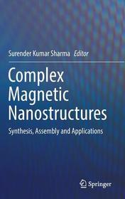 Complex Magnetic Nanostructures: Synthesis, Assembly and Applications