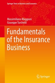 Fundamentals of the Insurance Business Fundamentals of the Insurance Business