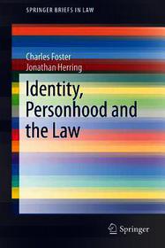 Identity, Personhood and the Law