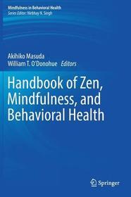 Handbook of Zen, Mindfulness, and Behavioral Health