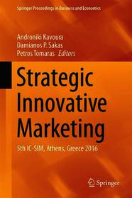 Strategic Innovative Marketing: 5th IC-SIM, Athens, Greece 2016